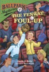 The Fenway Foul-Up (Ballpark Mysteries, #1)