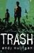 Trash (Paperback)