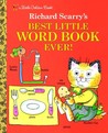 Best Little Word Book Ever by Richard Scarry Best Little Word Book Ever by Richard Scarry