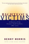 Righteous Victims by Benny Morris