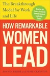 When Women Lead: The Undiscovered Link Between Joy and Remarkable Performance When Women Lead: The Undiscovered Link Between Joy and Remarkable Performance