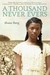 A Thousand Never Evers (Hardcover)