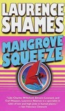 Mangrove Squeeze Mangrove Squeeze