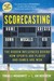 Scorecasting: The Hidden Influences Behind How Sports Are Played and Games Are Won
