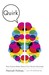 Quirk: Brain Science Makes Sense of Your Peculiar Personality