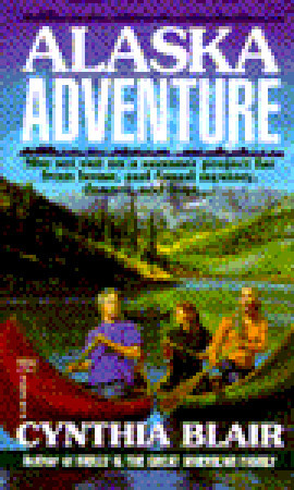 Alaska Adventure by Cynthia Blair