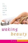 Waking Beauty by Elyse Friedman