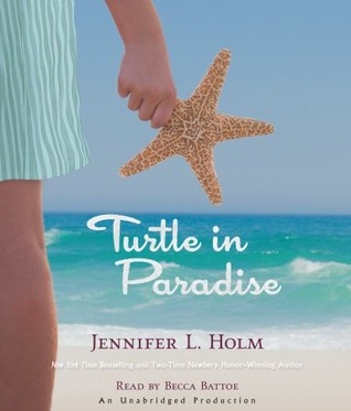 Turtle in Paradise by Jennifer L. Holm