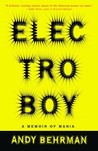Electroboy by Andy Behrman Electroboy by Andy Behrman