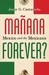 Manana Forever?: Mexico and the Mexicans