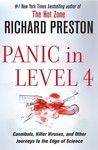 Panic in Level 4: Cannibals, Killer Viruses, and Other Journeys to the Edge of Science