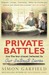 Private Battles: Our Intima...