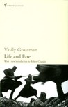 Life And Fate by Vasily Grossman Life And Fate by Vasily Grossman