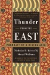 Thunder from the East: Portrait of a Rising Asia Thunder from the East: Portrait of a Rising Asia