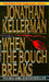 When The Bough Breaks (Alex Delaware, #1)