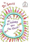 Oh, the Thinks You Can Think! (Beginner Books(R))