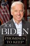 Promises to Keep by Joe Biden