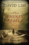 The Whiskey Rebels The Whiskey Rebels