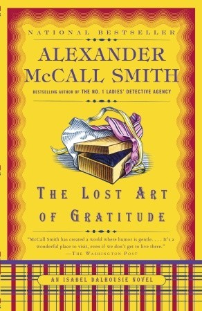 The Lost Art of Gratitude: An Isabel Dalhousie Novel (6)