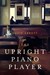 The Upright Piano Player