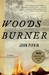 Woodsburner (Paperback)