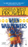 When Wallflowers Die