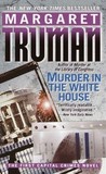 Murder in the White House (Capital Crimes, #1) Murder in the White House