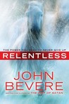 Relentless: The Power You Need to Never Give Up Relentless: The Power You Need to Never Give Up