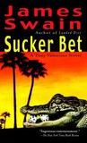 Sucker Bet by James Swain Sucker Bet by James Swain