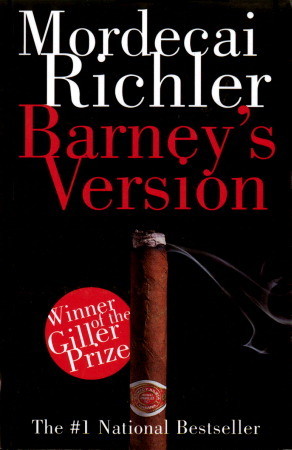 Barney's Version by Mordecai Richler Barney's Version by Mordecai Richler