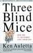 Three Blind Mice: How the TV Networks Lost Their Way