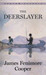 The Deerslayer (Paperback)