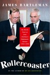 Rollercoaster: My Hectic Years as Jean Chretien's Diplomatic Advisor, 1994-1998