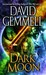 Dark Moon by David Gemmell Dark Moon by David Gemmell