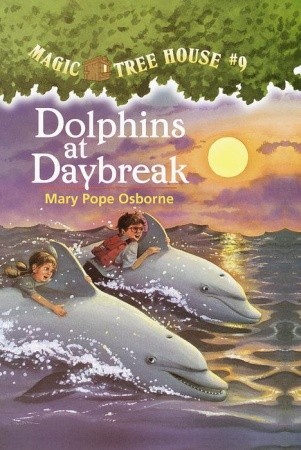 Dolphins at Daybreak (Magic Tree House, #9)