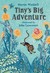 Tiny's Big Adventure (Paperback)