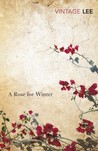 A Rose for Winter A Rose for Winter