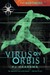 The Softwire: Virus on Orbis 1 (Paperback)