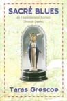 Sacré Blues: An Unsentimental Journey Through Quebec Sacré Blues: An Unsentimental Journey Through Quebec
