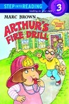 Arthur's Fire Drill by Marc Brown Arthur's Fire Drill by Marc Brown