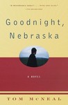 Goodnight, Nebraska Goodnight, Nebraska