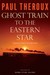 Ghost Train to the Eastern Star