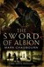 The Sword of Albion (Swords of Albion, #1)