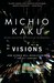 Visions: How Science Will R...