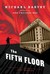 The Fifth Floor by Michael Harvey The Fifth Floor by Michael Harvey