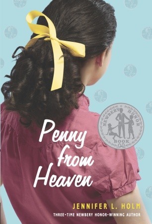 Penny from Heaven by Jennifer L. Holm