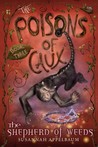 The Shepherd of Weeds (Poisons of Caux, #3) The Shepherd of Weeds (Poisons of Caux, #3)