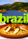 Brazil:  A Cook's Tour