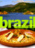 Brazil:  A Cook's Tour