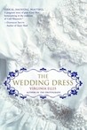 The Wedding Dress by Virginia Ellis The Wedding Dress by Virginia Ellis